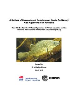 A Review of Research and Development Needs for Murray Cod Aquaculture in Australia