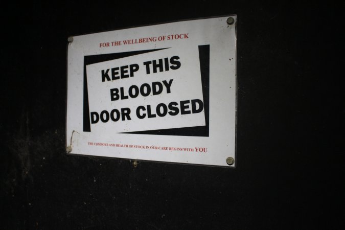 Sign: 'Keep this bloody door closed'